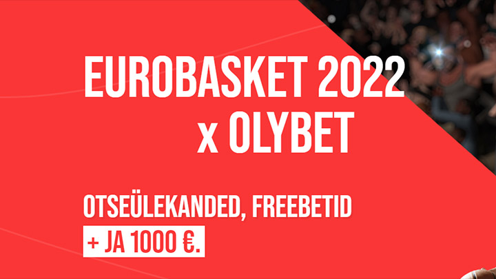 Vaata Eurobasket 2022 ülekandeid, saa FreeBette ja €1000 puhtalt kätte