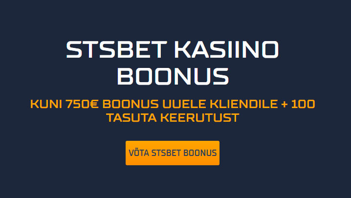STSBet kasiino boonus €750 boonus + 100 tasuta spinni